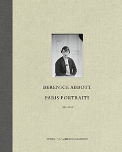 アート・デザイン・音楽 Berenice Abbott: Paris Portraits Berenice Abbott: Paris Portraits 1925-1930