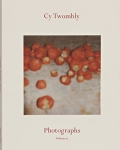 Cy Twombly: Photographs Volume II Catalogue