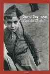 David Seymour: Vies De Chim