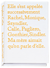 Sophie Calle - Rachel, Monique...　ソフィ・カル In 'Rachel, Monique,' Sophie Calle Eulogizes Her Mother