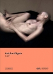 Antoine D'agata: Lilith