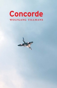 アート・デザイン・音楽 Concorde Wolfgang Tillmans Wolfgang Tillmans Concorde