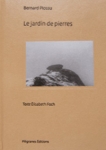Bernard Plossu: Le jardin de pierres