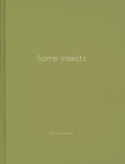 Terri Weifenbach: Some Insects (One Picture Book #67)()
