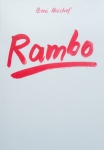 Beni Bischof: Rambo