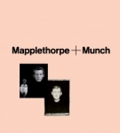 Robert Mapplethorpe: Mapplethorpe + Munch