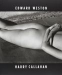 Edward Weston / Harry Callahan(ò)