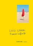 Luigi Ghirri / Claude Nori: l'amico infinito