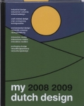 My 2008 2009 Dutch Design(古書)