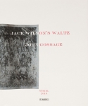 John Gossage: Jack Wilson's Waltz