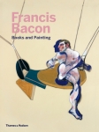 Didier Ottinger: Francis Bacon Books and Painting
