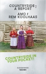Rem Koolhaas: Countryside, A Report