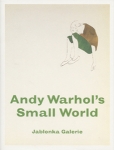 Andy Warhol: Andy Warhol's Small World. Drawings of Children and Dolls, 1948-1985（特価品）