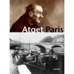 Eugene Atget: Atget Paris