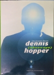 Dennis Hopper: A Keen Eye(Ž)