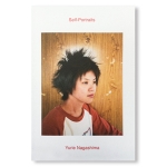 長島有里枝 Yurie Nagashima: Self-Portraits（サイン本）