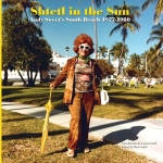 Andy Sweet: Shtetl in the Sun. Andy Sweet's South Beach 1977-1980
