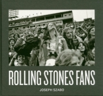 Joseph Szabo: Rolling Stones Fansòʡ