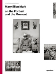 Mary Ellen Mark on the Portrait and the Moment
(The Photography Workshop Series)（お取り寄せ）
