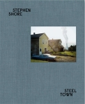 Stephen Shore: Steel Town（特別仕様・サイン本）