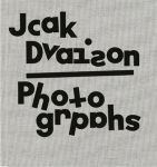 Jack Davison: Photographs [Annotated Artists Edithion]