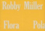 Robby Muller: Polaroids - Flora