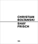 Christian Boltanski/ Shay Frisch