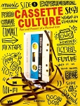 Cassette Culture : The Past and Present of a Musical Icon（特価品） 