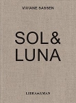 Viviane Sassen: Sol & Luna - 1st Edition