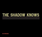 Lee Friedlander: The Shadow Knows （古書）

