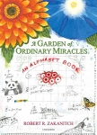 A Garden of Ordinary Miracles. An Alphabet Book（特価品）