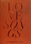 Love Songs, Photographies de l'intime