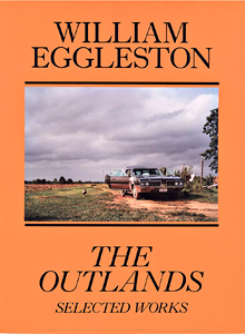 William Eggleston: The Outlands, Selected Works