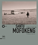 Santu Mofokeng: A Silent Solitude