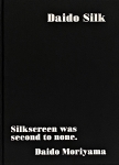 ƻ: Daido Silk (ɽ Black: Silkscreen was second to none.)ʥܡ