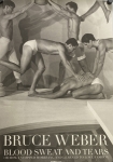 Bruce Weber:Blood Sweat and Tears (Poster D)（中古）