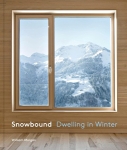 Snowbound. Dwelling in Winter（特価品）