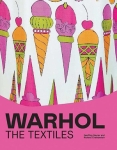 Andy Warhol: Warhol The Textiles