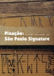 Francois Chastanet: Pixacao. Sao Paulo Signature（古書）