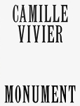 Camille Vivier: Monument (MONOGRAM 3)