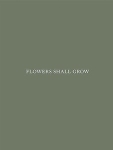 Julie Pike: Flowers Shall GrowʸŽ