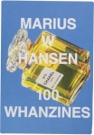 Marius W Hansen: 100 Whanzines
