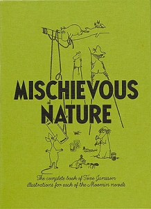 Tove Marika Jansson: Moomin Mischievous Nature