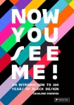 Now You See Me. An Introduction to 100 Years of Black Design