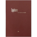 忷ʿ/ Shimpei Yamagami:Epiphany(ܡ   