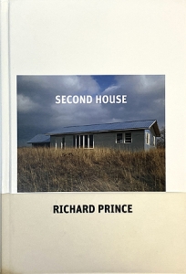 Richard Prince: Second House