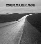 Robert Frank / Todd Web: America and Other Myths