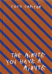 Coco Capitán: The Minute You Have a Minuteʤͽ