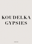 Josef Koudelka: Gypsies