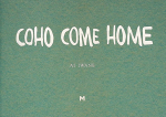 京: COHO COME HOMEʥ